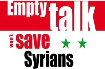 Empty talk won’t save Syrians